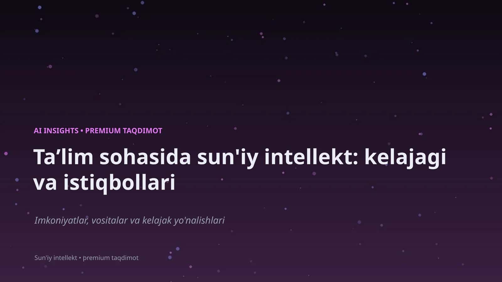 Sun'iy Intellekt va Taʼlim 1
