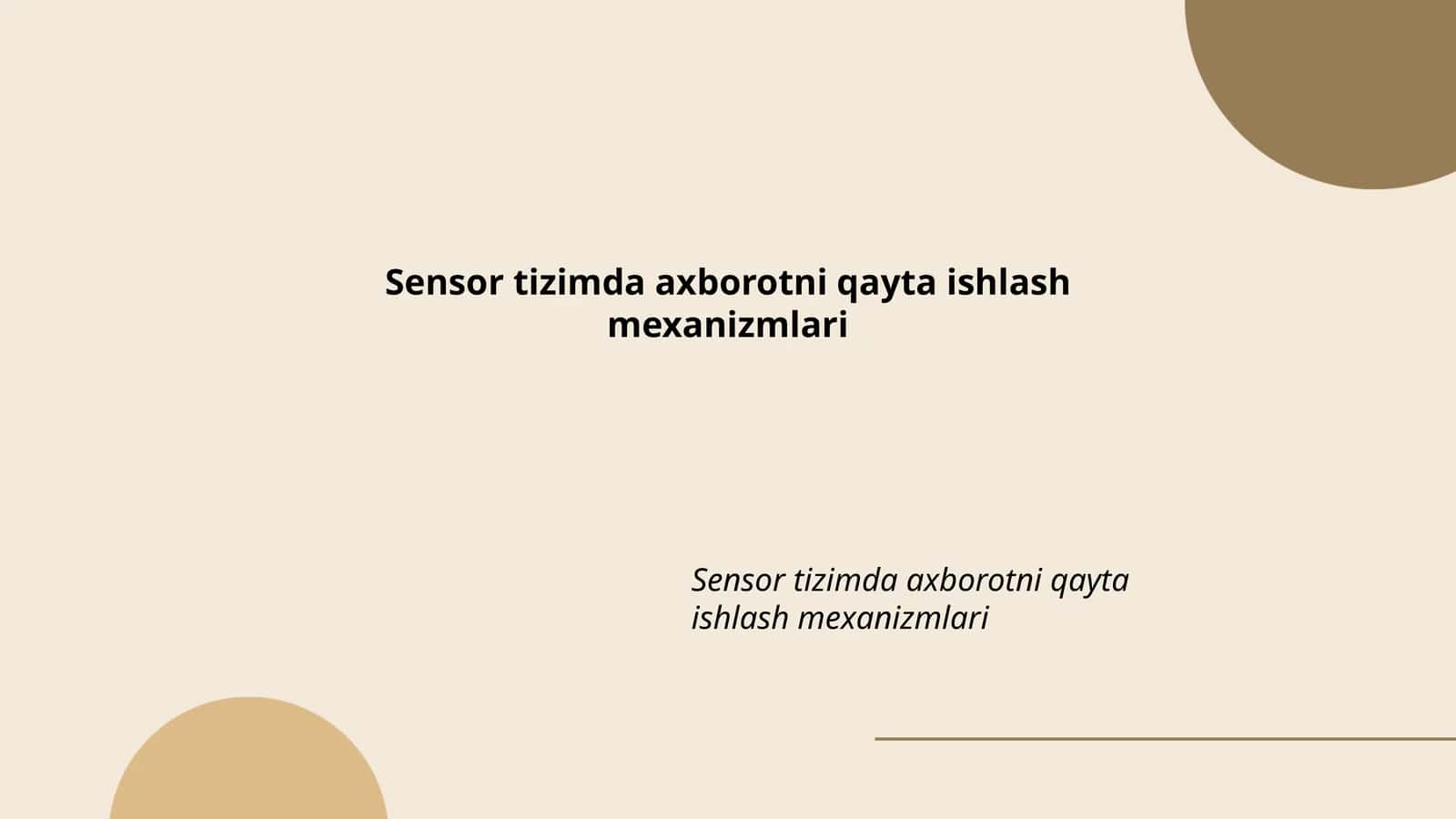 Sensor tizimda axborotni qayta ishlash mexanizmlari 1