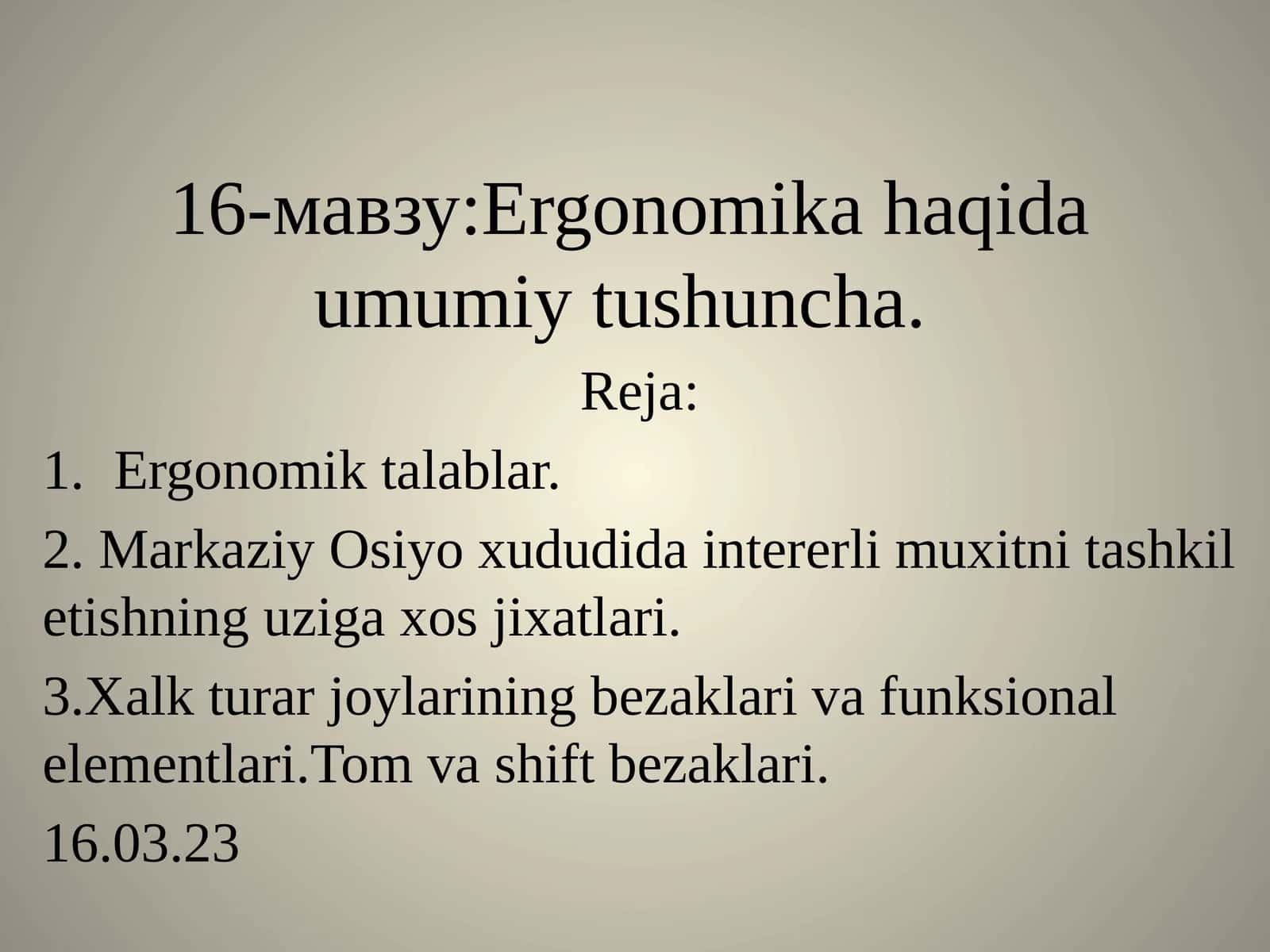 Ergonomika haqida umumiy tushuncha 1
