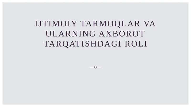 Ijtimoiytarmoqlarvaularningaxborottarqatishdagiroli 1