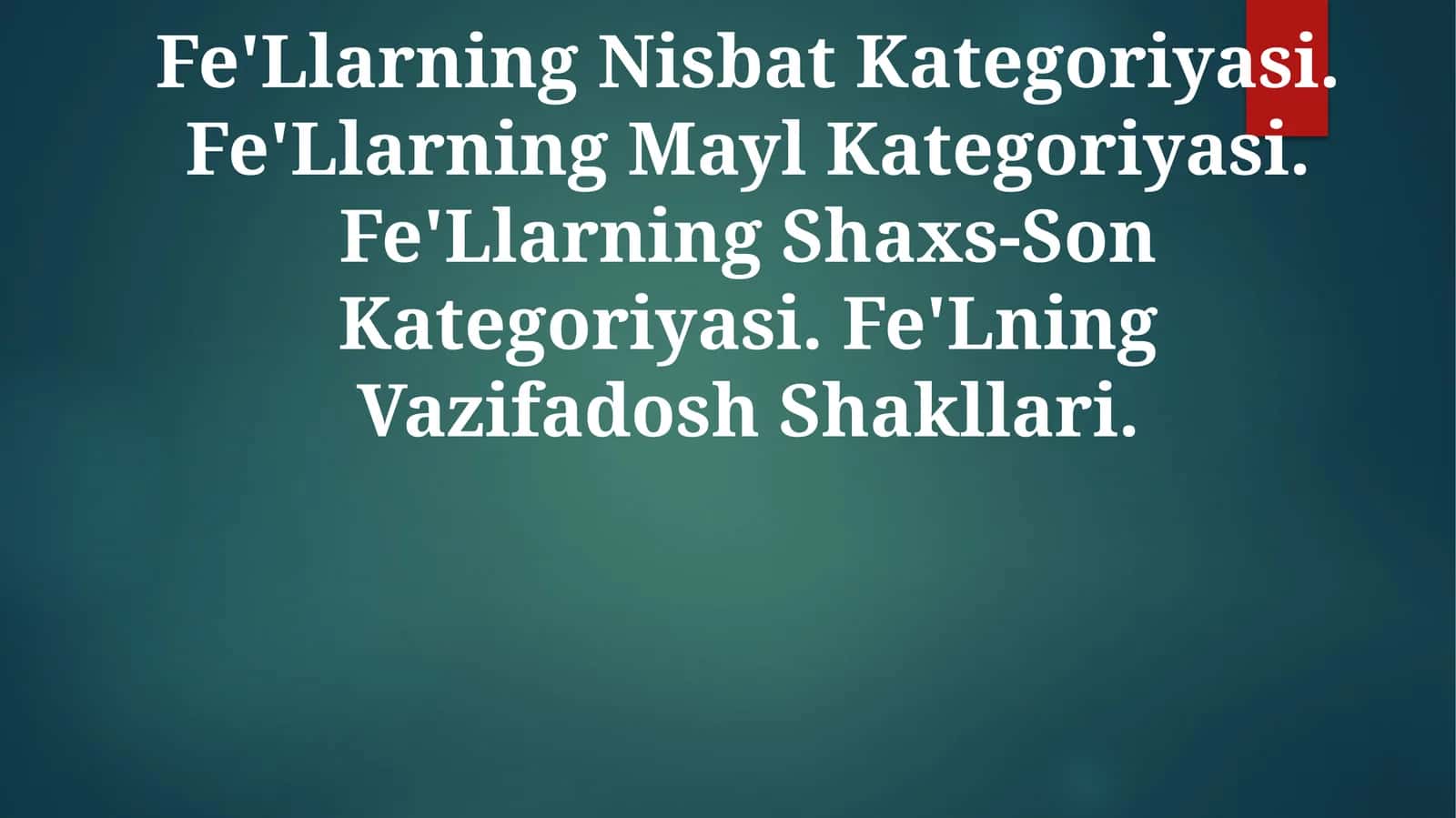 Fe'Llarning Nisbat Kategoriyasi 1