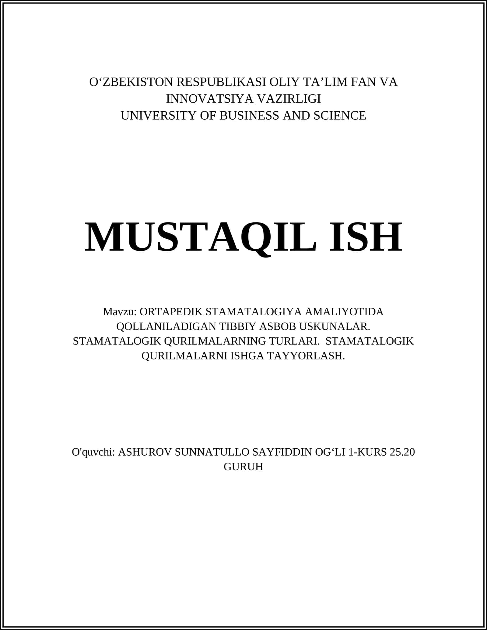 ORTAPEDIK STAMATALOGIYA AMALIYOTIDA QOLLANILADIGAN TIBBIY ASBOB USKUNALAR 1