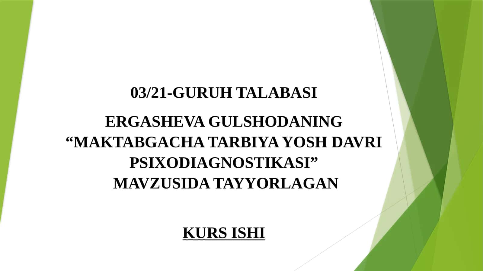 MAKTABGACHA TARBIYA YOSH DAVRI PSIXODIAGNOSTIKASI 1