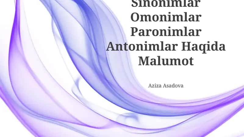 Sinonimlar Omonimlar Paronimlar Antonimlar Haqida Malumot 1