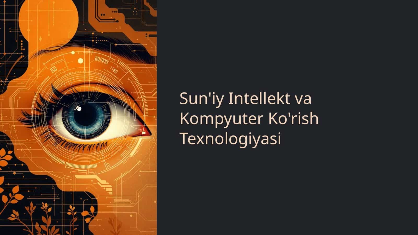 Sun'iy Intellekt va Kompyuter Ko'rish Texnologiyasi 1
