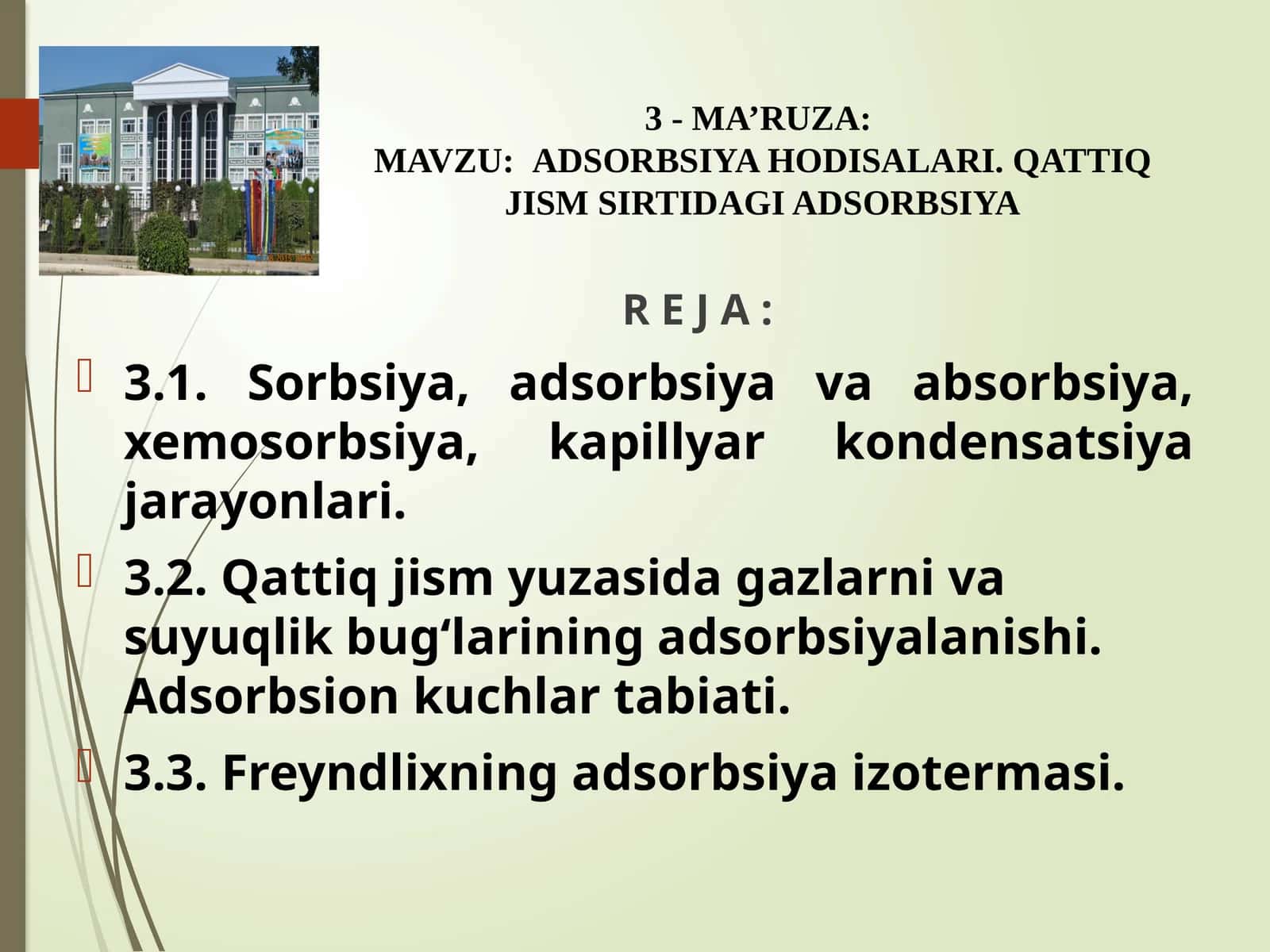 MA’RUZA: ADSORBSIYA HODISALARI 1