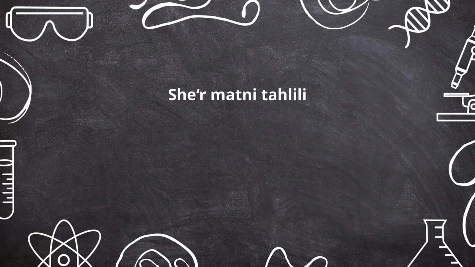 She‘r matni tahlili 1
