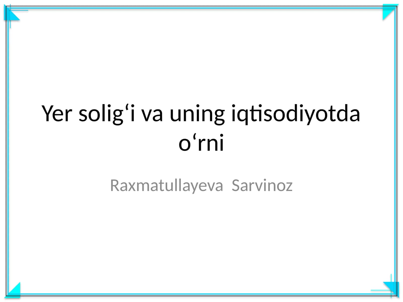 Yer solig'i va uning iqtisodiyotda oʻrni 1