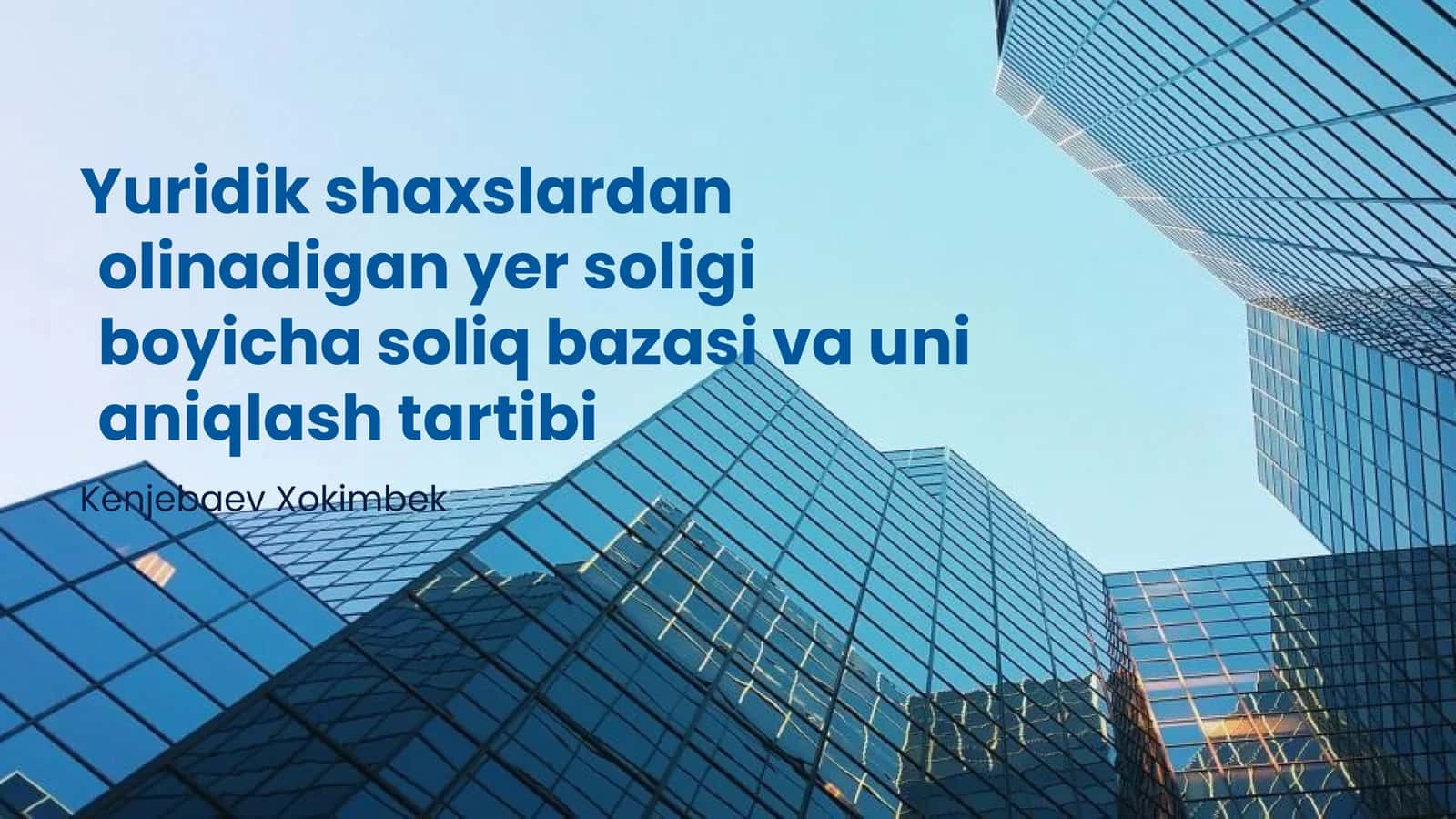 Yer Solig'i va Soliq Bazasi 1