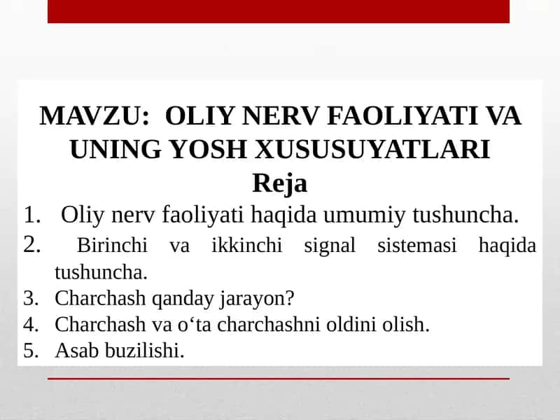 OLIY NERV FAOLIYATI VA UNING YOSH XUSUSIYATLARI 1