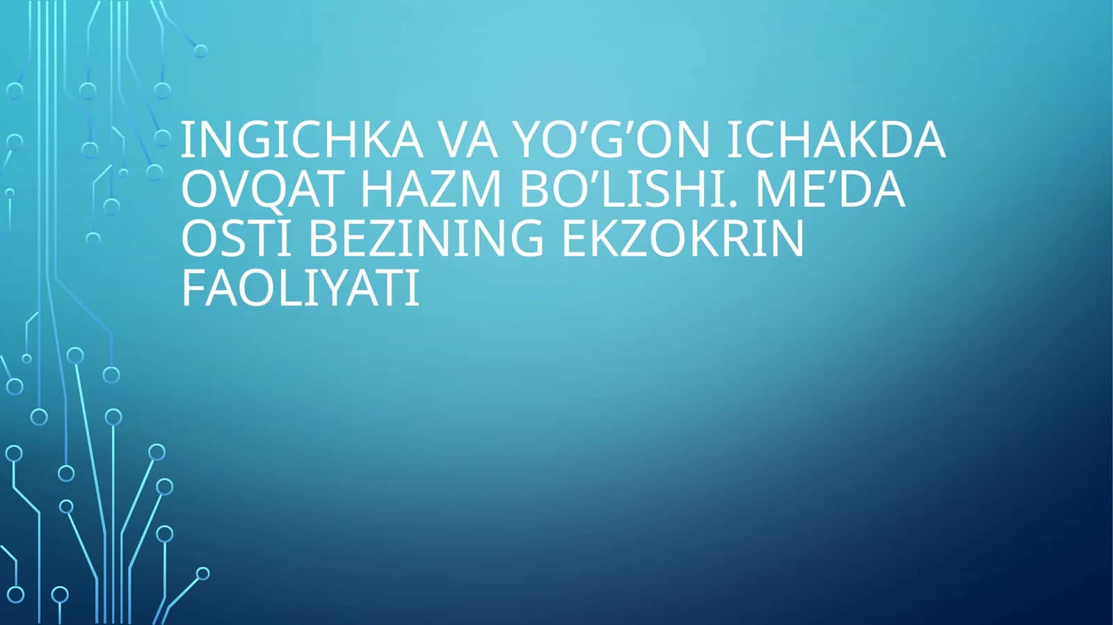 Ovqat hazm qilish tizimi 1