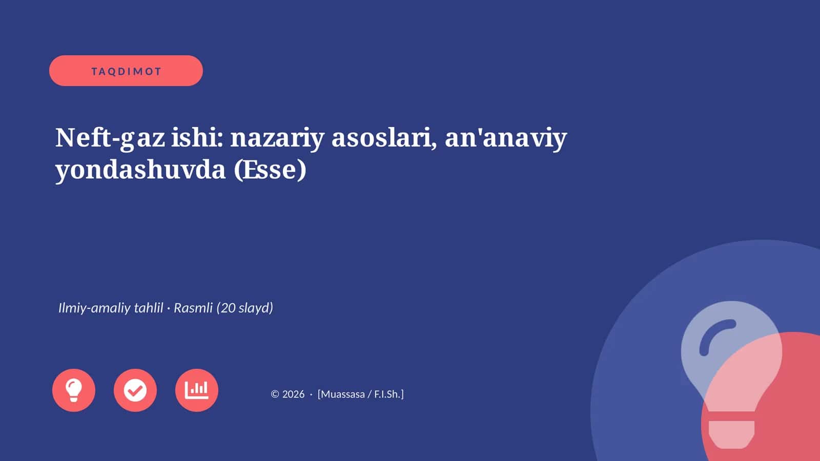Neft-gaz ishi: nazariy asoslari, an'anaviy yondashuvda (Esse) 1