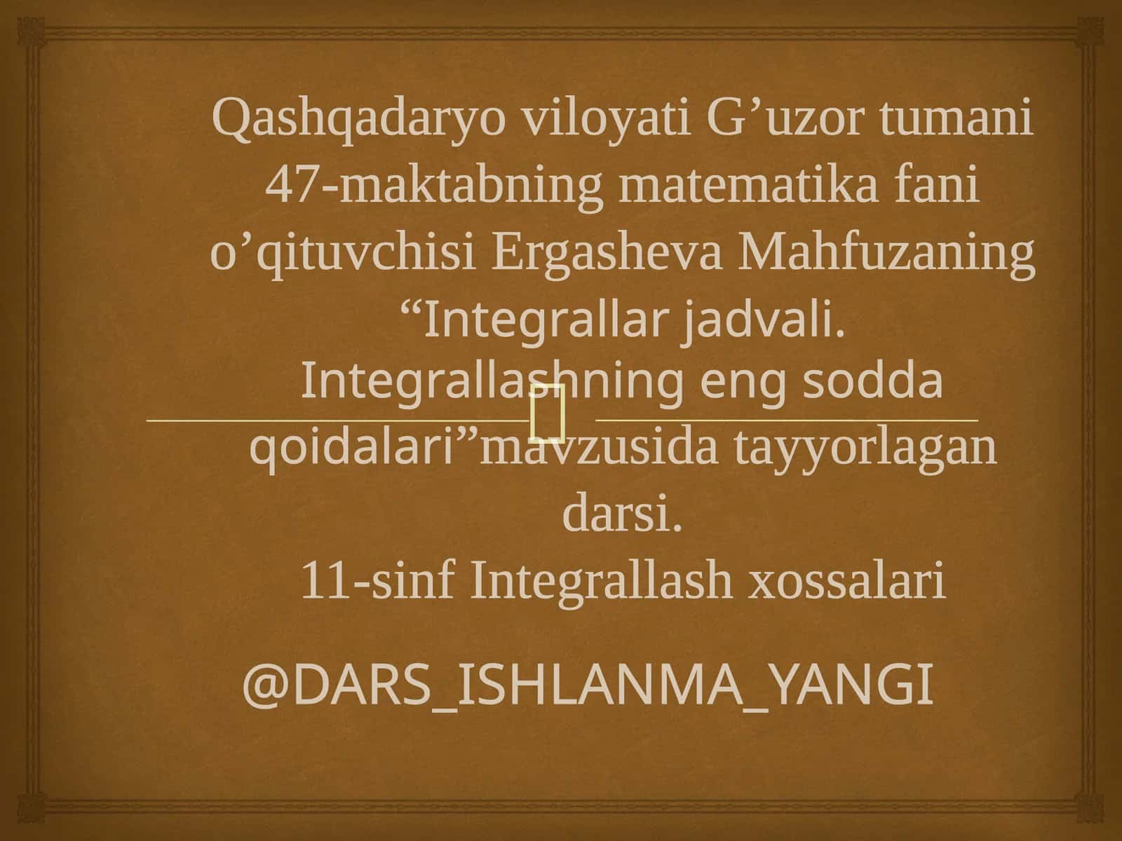 Integrallar jadvali. Integrallashning eng sodda qoidalari 1