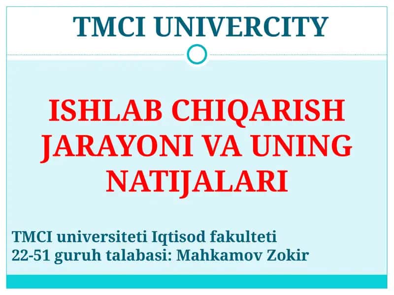 Ishlab Chiqarish Jarayoni va uning Natijalari 1