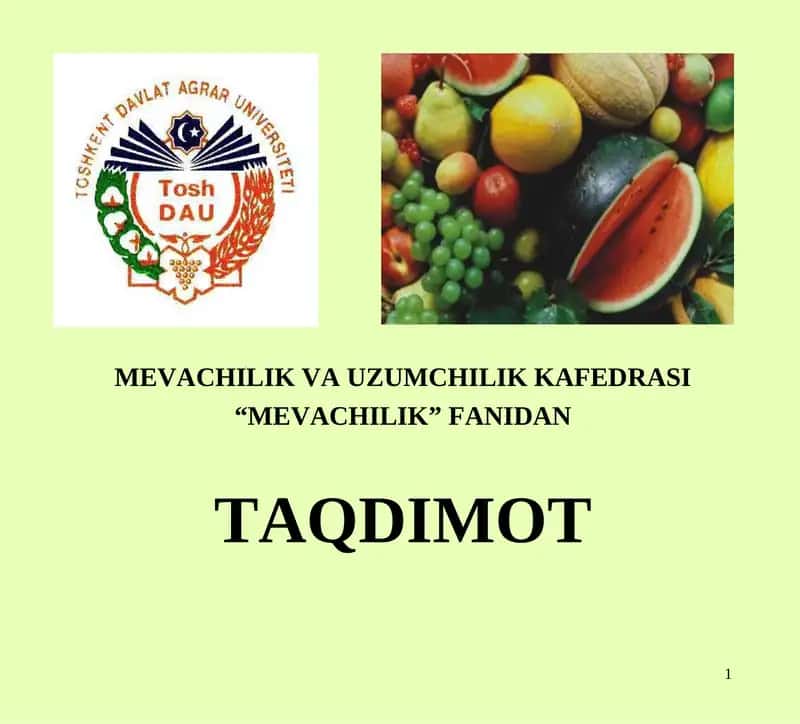 MEVACHILIK VA UZUMCHILIK KAFEDRASI 1