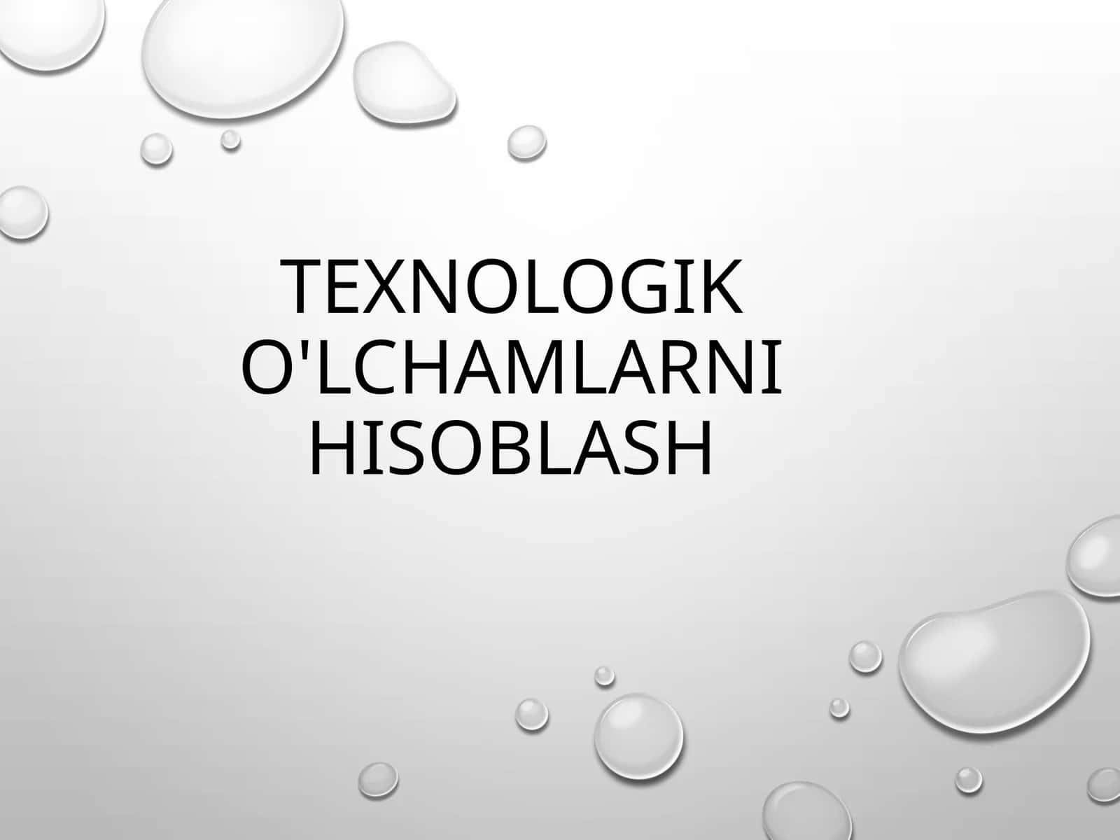 Texnologik o'lchamlarni hisoblash 1