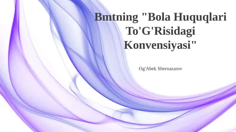 Bola Huquqlari To'G'Risidagi Konvensiyasi 1