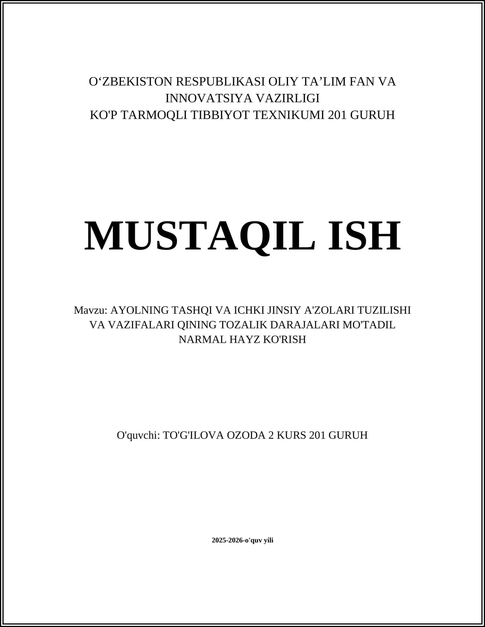 AYOLNING TASHQI VA ICHKI JINSIY A'ZOLARI TUZILISHI VA VAZIFALARI QINING TOZALIK DARAJALARI MO'TADIL NARMAL HAYZ KO'RISH 1