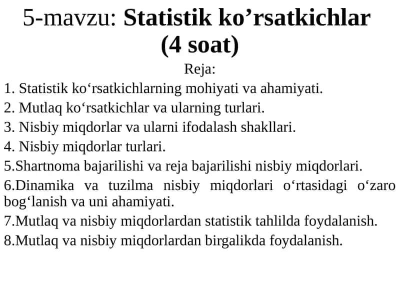 Statistik ko‘rsatkichlar(4 soat) 1