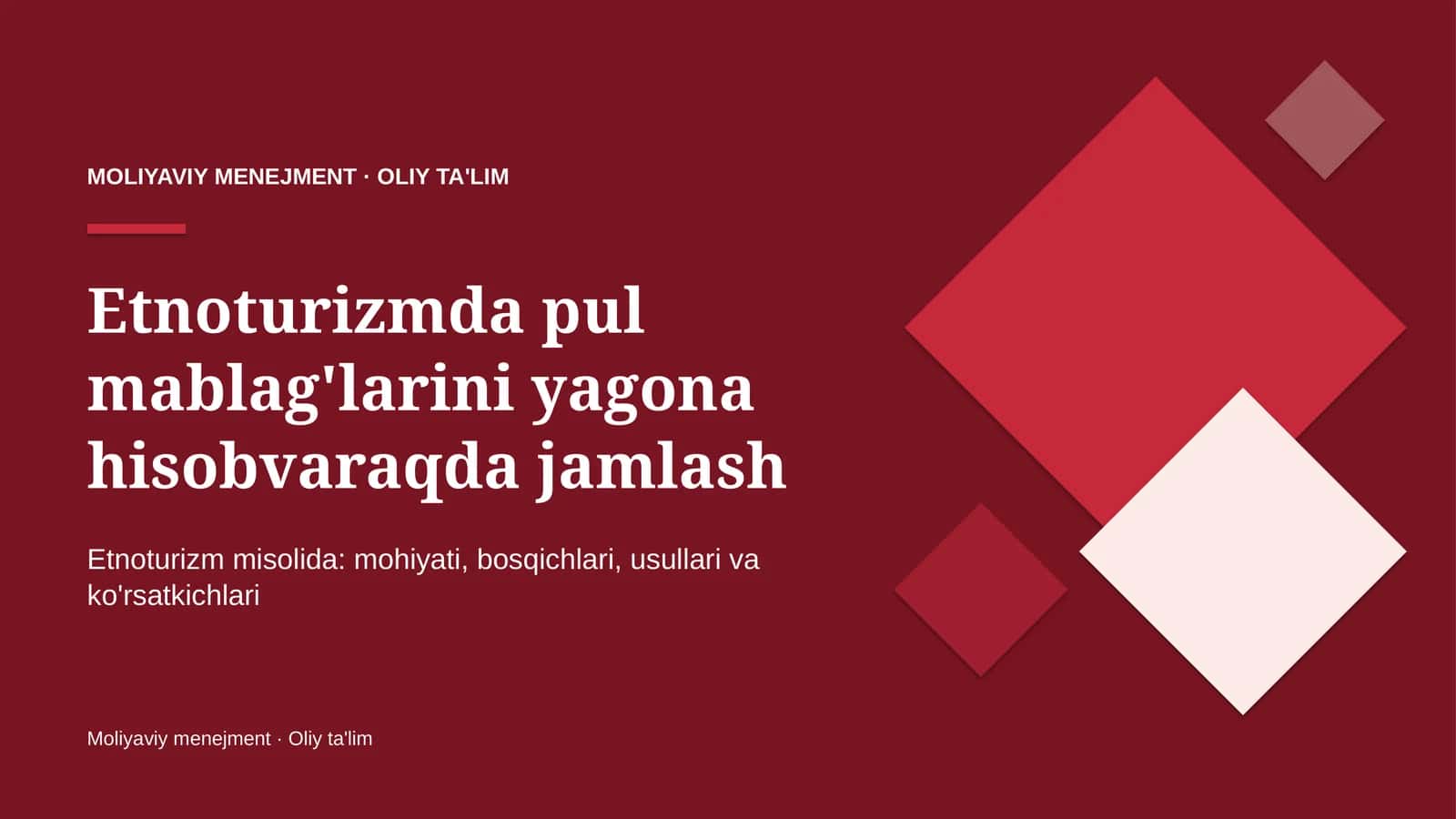 Etnoturizmda pul mablag'larini yagona hisobvaraqda jamlash 1