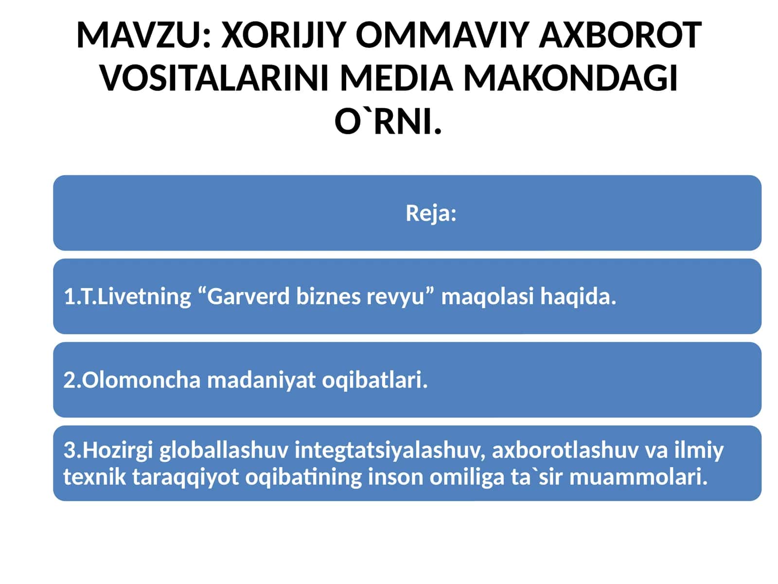XORIJIY OMMAVIY AXBOROT VOSITALARINI MEDIA MAKONDAGI O`RNI 1