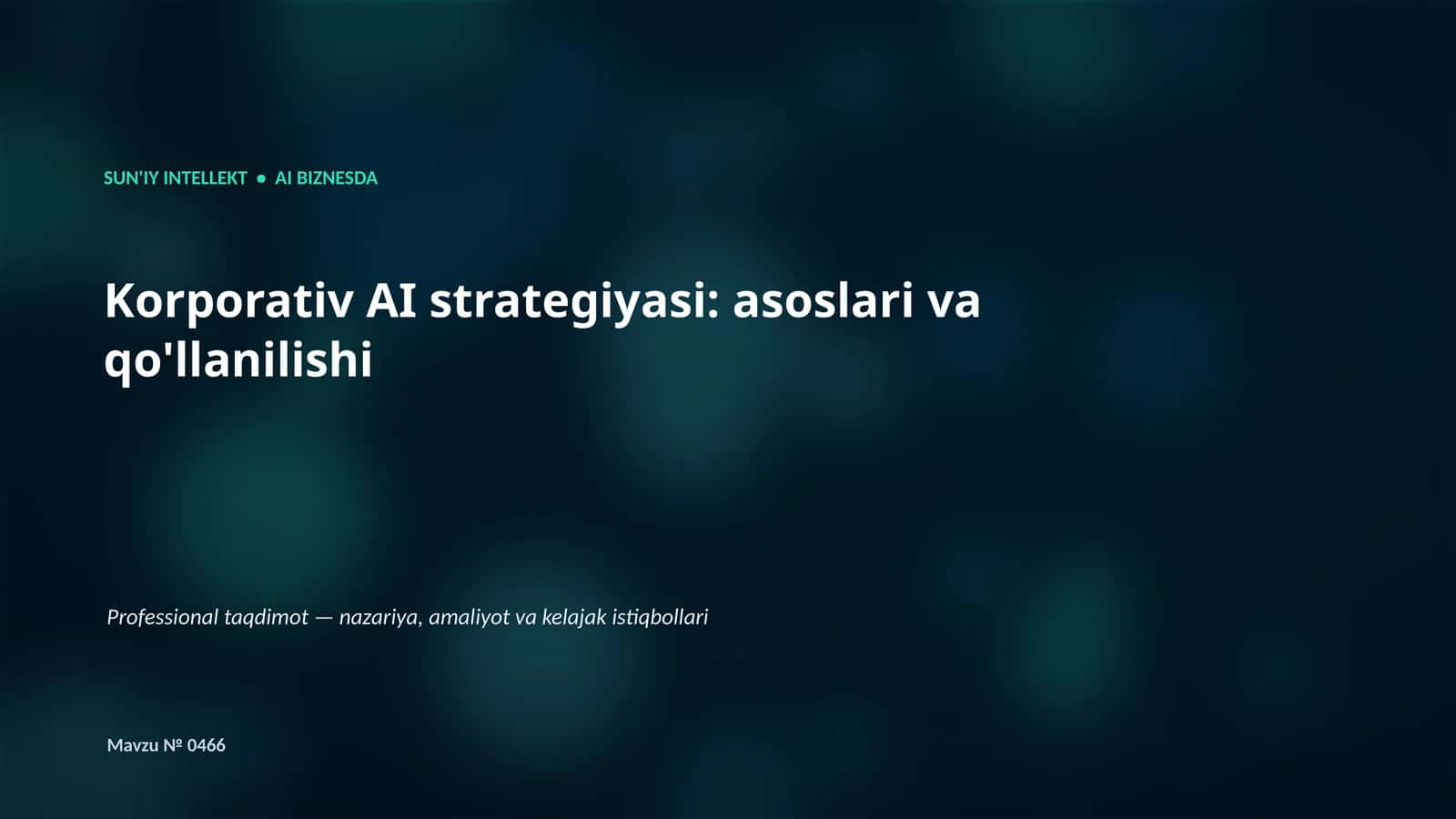 SUN'IY INTELLEKT • AI BIZNESDA 1