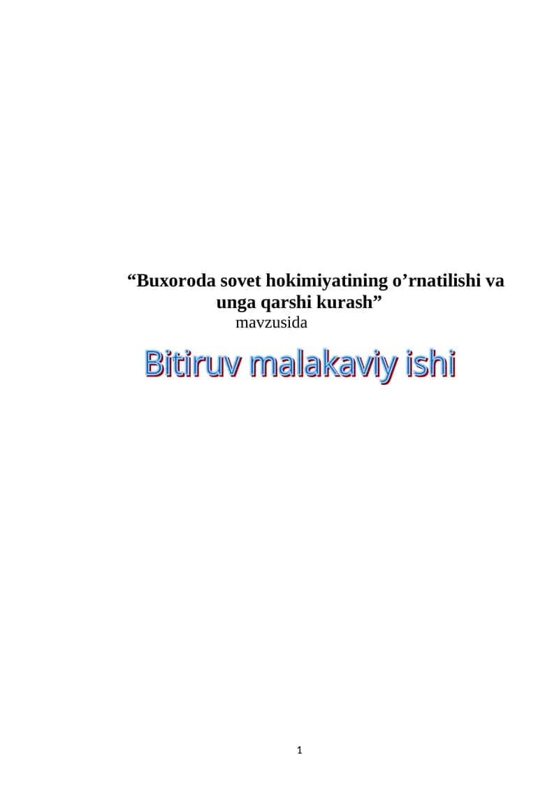 Buxoroda sovet hokimiyatining o’rnatilishi va unga qarshi kurash 1