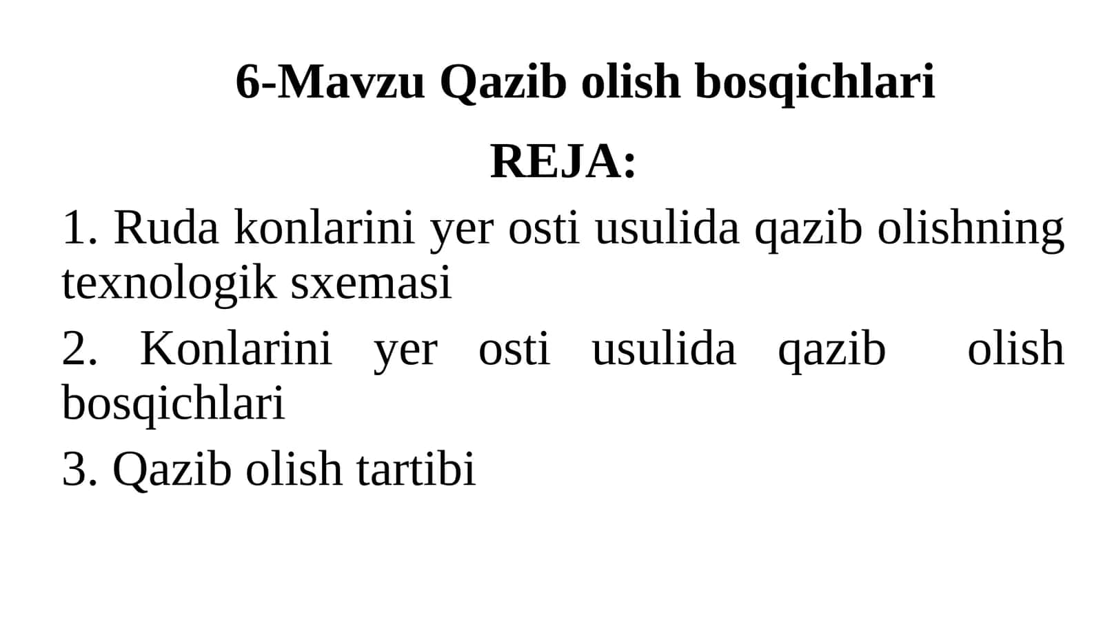 Qazib olish bosqichlari 1