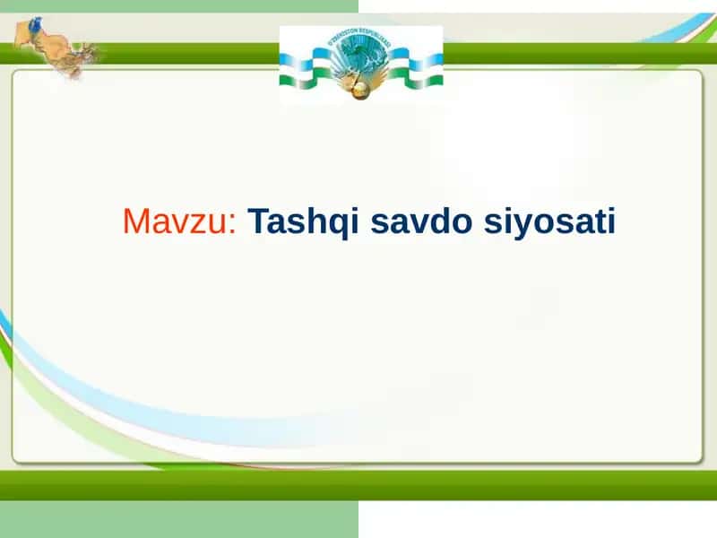 Tashqisavdosiyosati 1