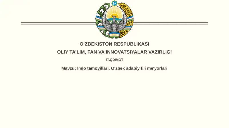 Oʻzbek adabiy tilining imlo tamoyillari va meʼyorlari 1
