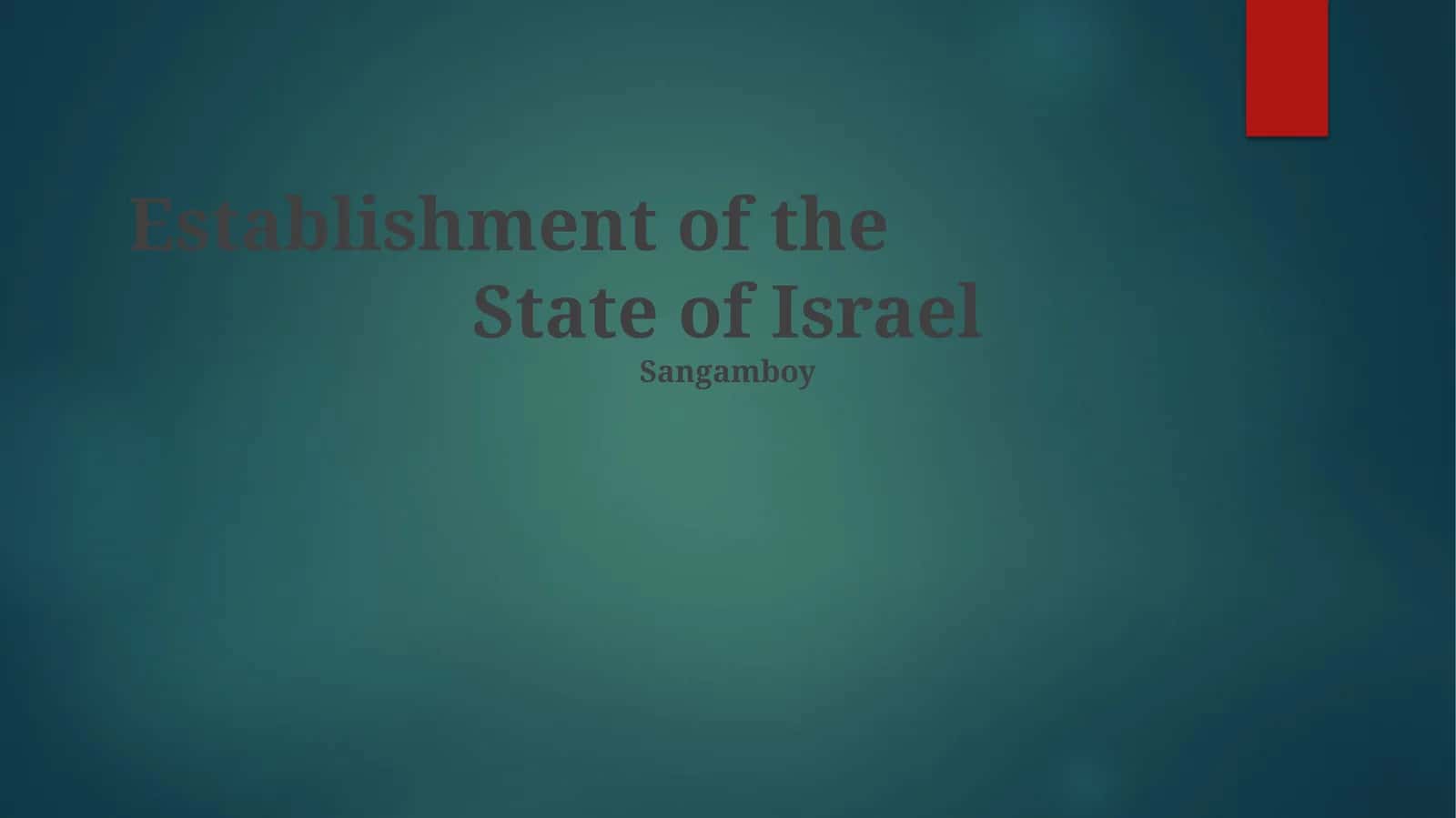 Establishment of the State of Israel 1