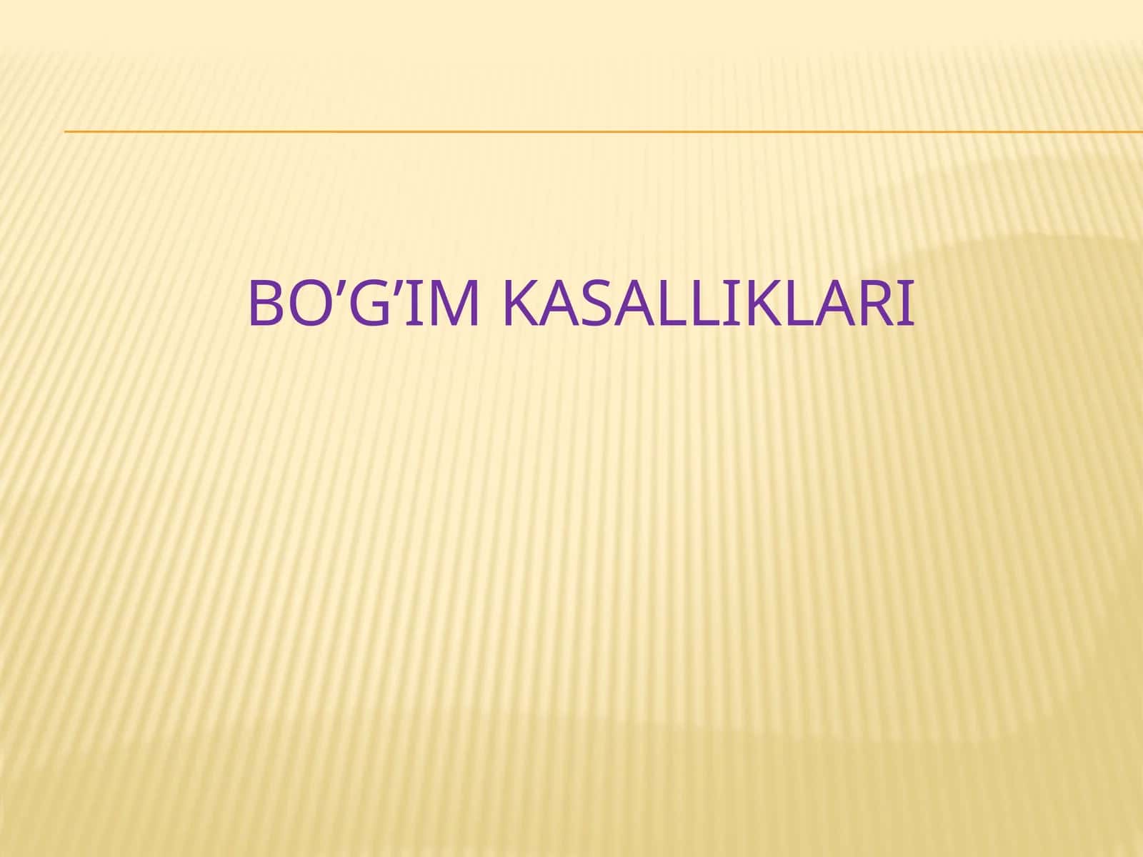 Bo’g’im kasalliklari 1