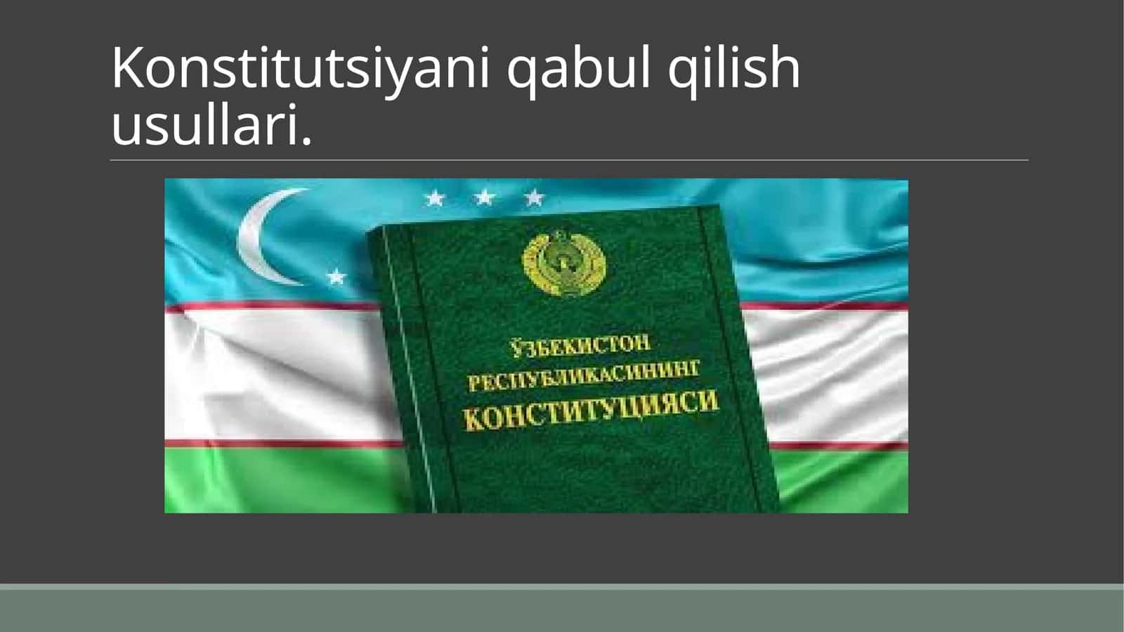 Konstitutsiyani qabul qilish usullari 1