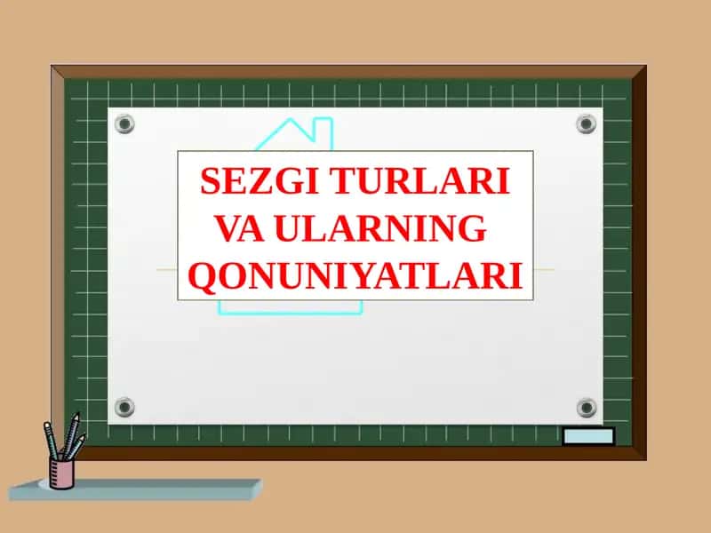 Sezgi Turlari va Ularning Qonuniyatları 1