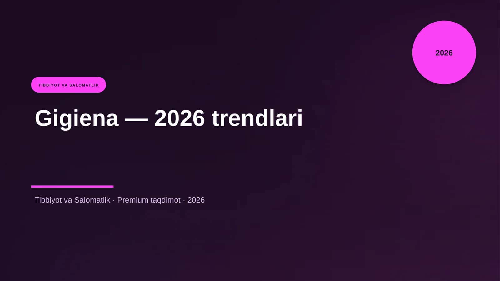 Gigiena — 2026 trendlari 1