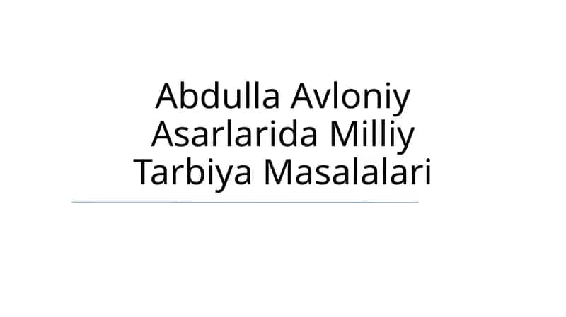 Abdulla Avloniy Asarlarida Milliy Tarbiya Masalalari 1