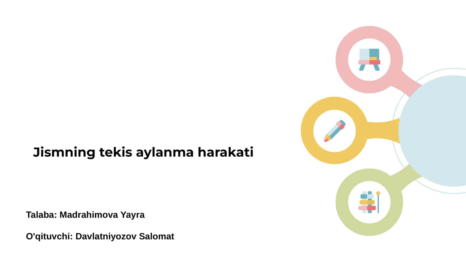 Jismning tekis aylanma harakati 1