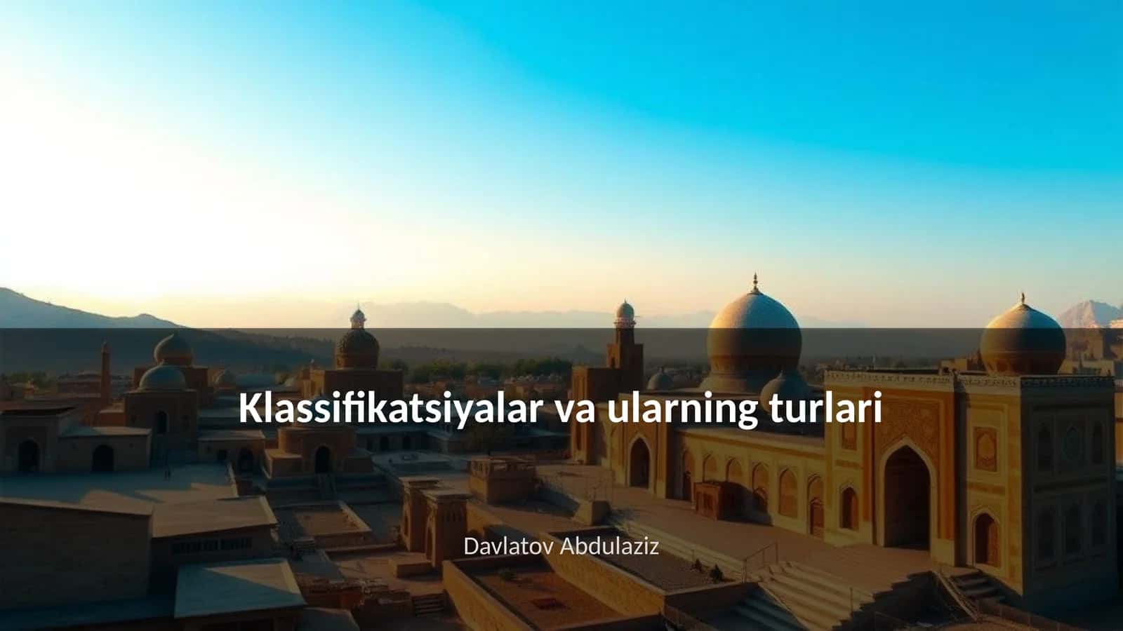 Klassifikatsiyalar va ularning turlari 1