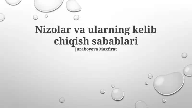 Nizolar va ularning kelib chiqish sabablari 1