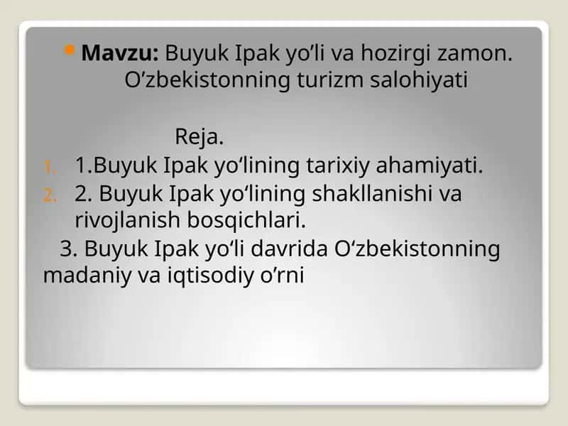 Buyuk Ipak yo’li va hozirgi zamon. O’zbekistonning turizm salohiyati 1
