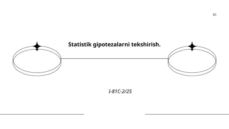 Statistik gipotezalarni tekshirish 1