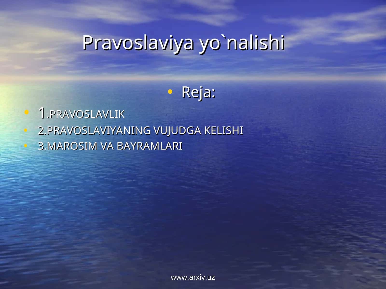 Pravoslaviya yo`nalishi 1