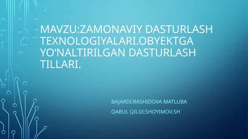 zamonaviy Dasturlashtexnologiyalari 1