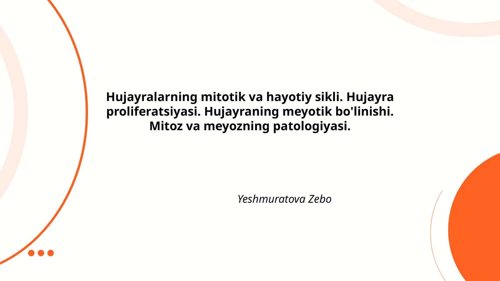 Hujayralarning mitotik va hayotiy sikli 1