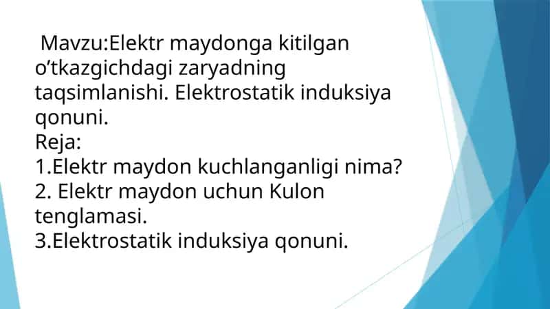Elektr maydon va elektrstatik induksiya qonuni 1