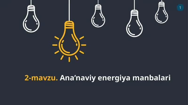 Ana’naviy energiya manbalari 1