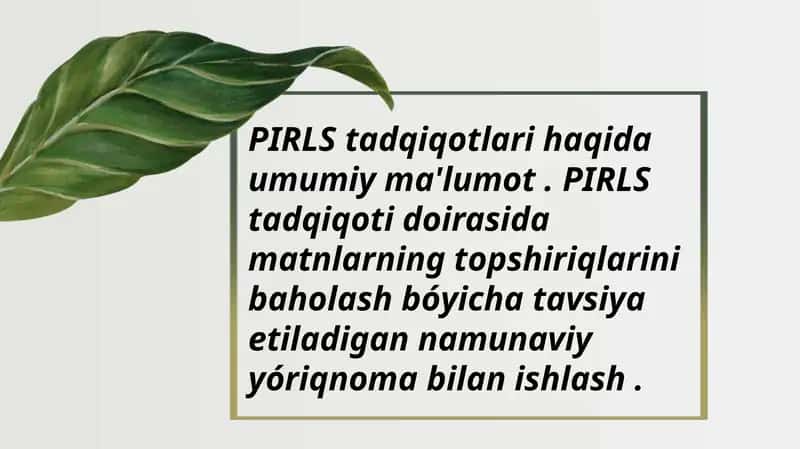 PIRLS tadqiqotlari haqida umumiy maʼlumot. 1
