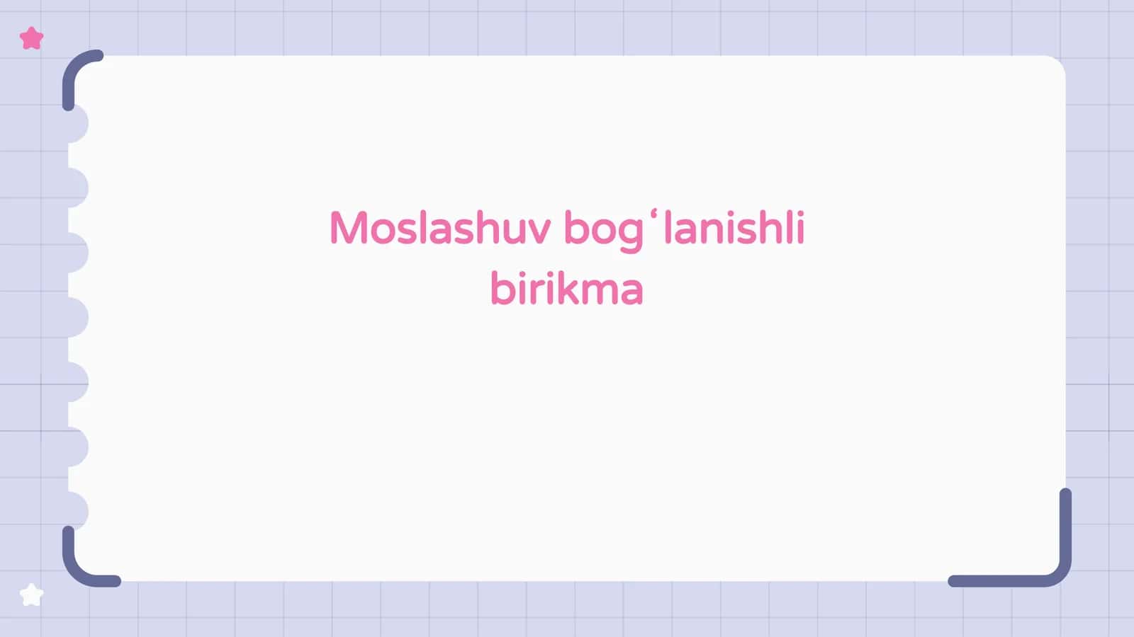 Moslashuv bogʻlanishli birikma 1