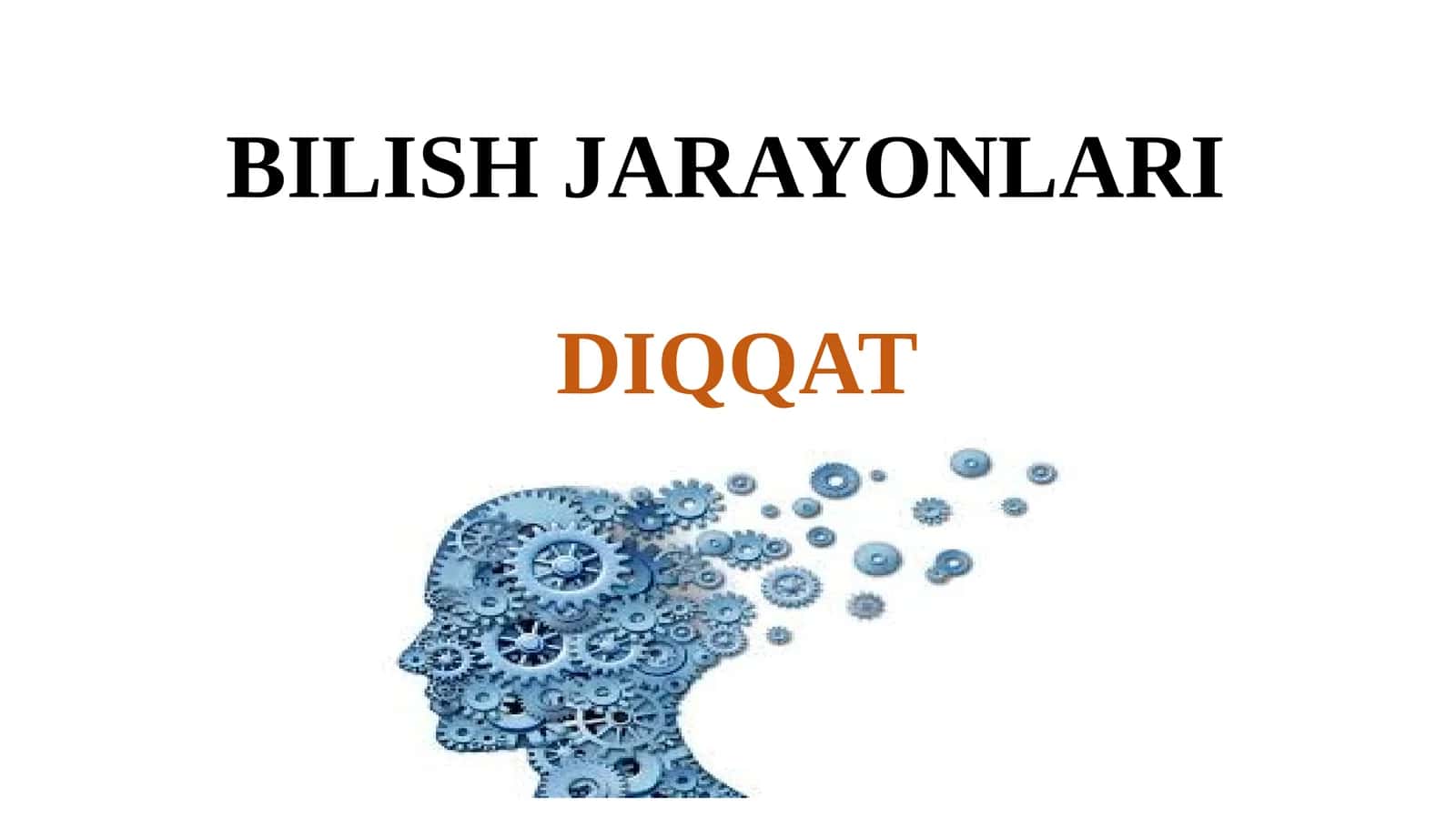 BILISH JARAYONLARI DIQQAT 1