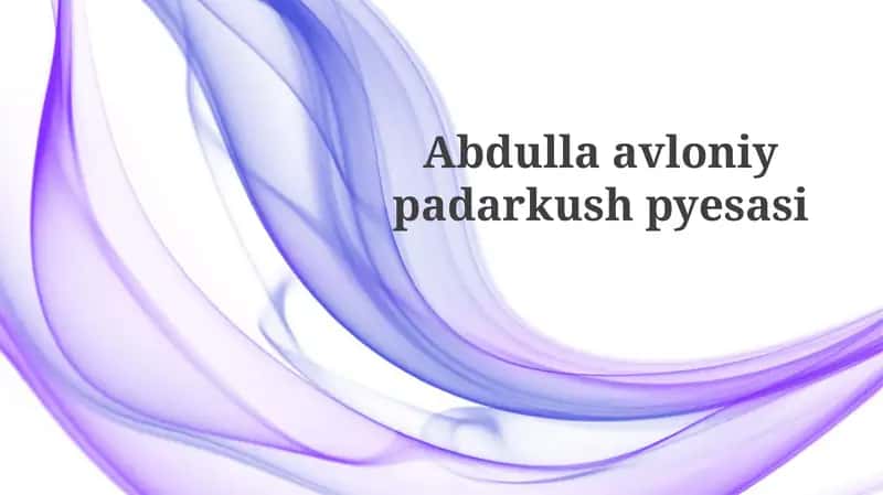 Abdulla Avloni Pyesasi 1